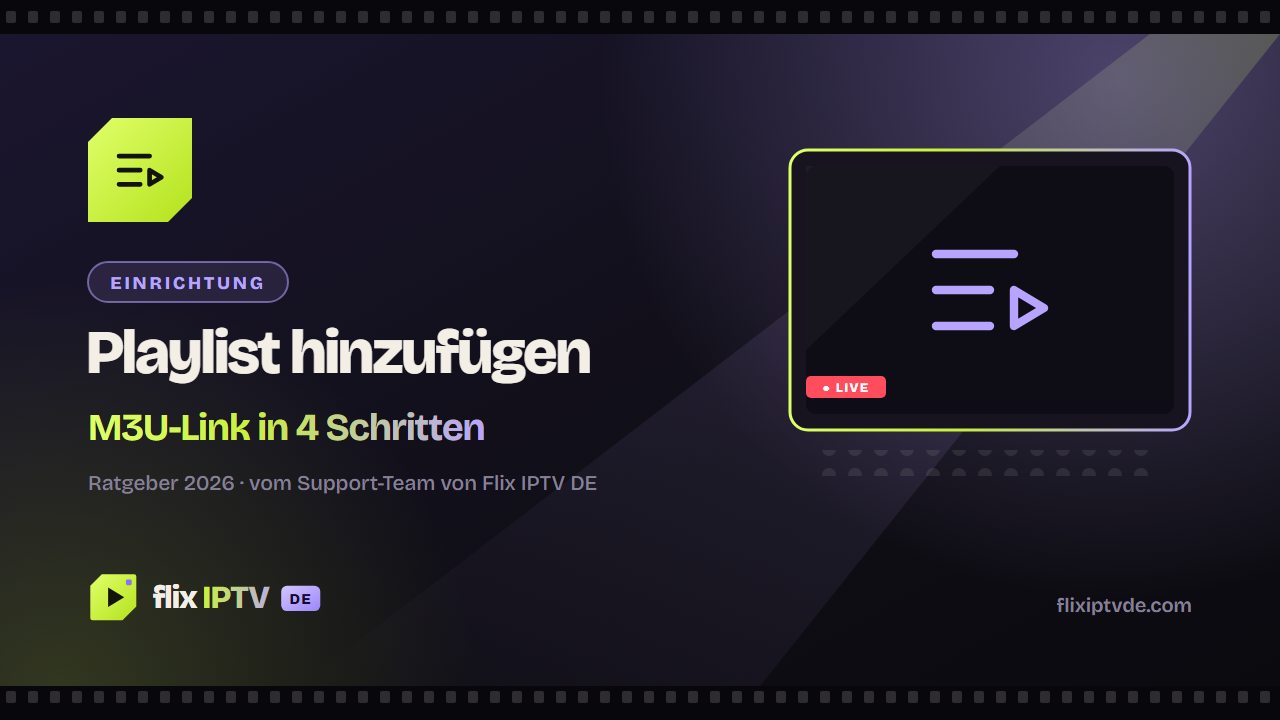 Flix IPTV Playlist hinzufügen – M3U-Link mit MAC-Adresse hochladen
