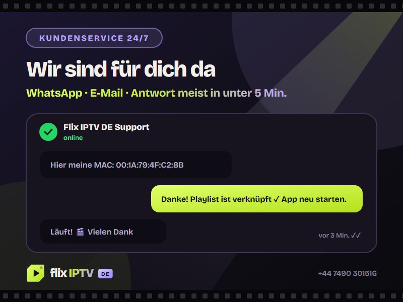 IPTV Kundenservice von Flix IPTV DE – Hilfe per WhatsApp rund um die Uhr